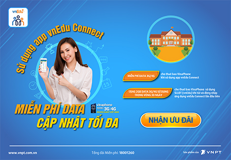 VNPT ưu đãi khi tải và sử dụng app vnEdu Connect